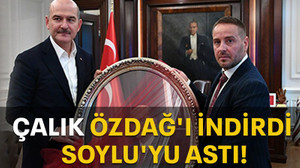 Çalık, Özdağ'ı indirdi Soylu'yu astı!